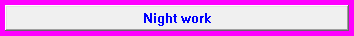9. Night work
