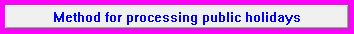 4. Method for processing public holidays
