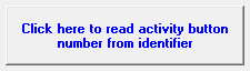 1. Click here to read activity button number from identifier