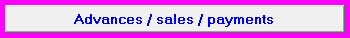 1. Advances / sales / payments