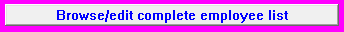 9. Browse/edit complete employee list