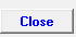 6. Close