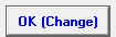 11. OK (Change)