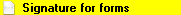 8. Signature for forms