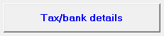 11. Tax/bank details