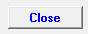 3. Close