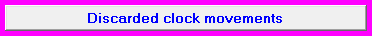 2. Discarded clock movements