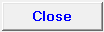 3. Close