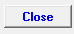 6. Close