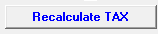 16. Recalculate TAX