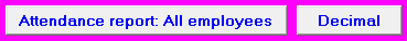 6. Attendance report: All employees