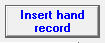 5. Insert hand record