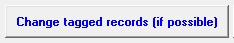 8. Change tagged records