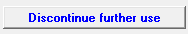 3. Discontinue further use