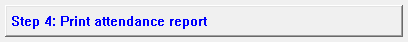 4. Step 4: Print attendance report