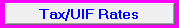 1. Tax/UIF Rates