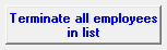 5. Terminate all employees in list